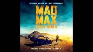 Mad Max Fury Road Soundtrack 01 - Survive by Junkie XL