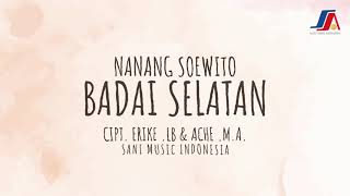 Download lagu Nanang Soewito - Badai Selatan mp3