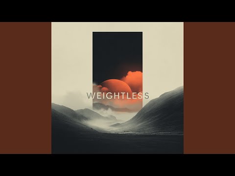 Weightless