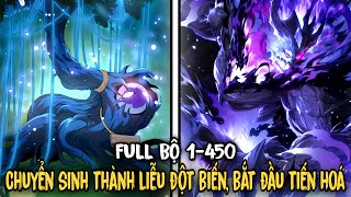 FULL BỘ | Chuyển Sinh Thành Liễu Đột Biến - Từ Cây Cổ Thụ Bắt Đầu Tiến Hoá | C1-450 | Review Manhua