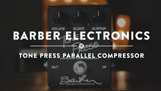 Video thumbnail for Barber Electronics Tone Press Compressor | Reverb Demo Video by Reverb