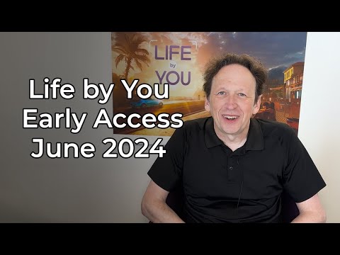Life by You | Early Access Coming June 2024