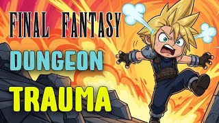 FF1–FF16: The Most Frustrating Dungeons in the Series