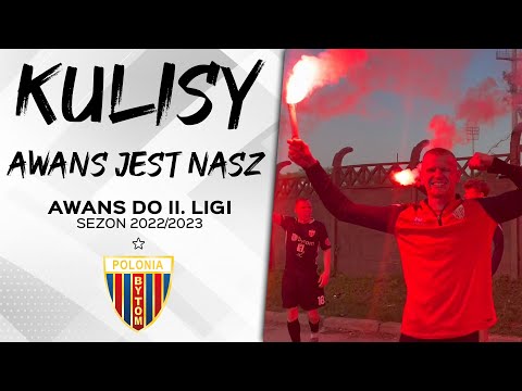 KULISY: AWANS JEST NASZ! Polonia Bytom w 2. Lidze