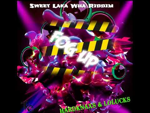 Hardknaxs and Lolucks - Fog Up (Antigua carnival) 2023
