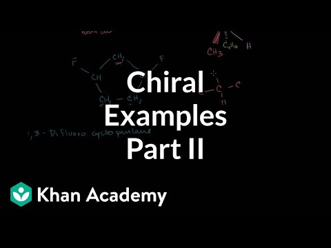 Chiral Examples 2