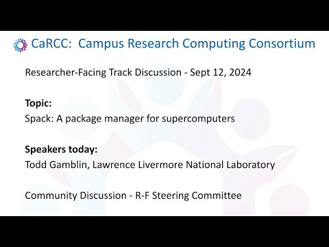 2024-09-12 Researcher-Facing Call: Spack, A Package Manager For Supercomputers