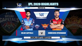 DC VS SRH IPL 2020 HIGHLIGHTS II DELHI CAPITALS VS SUNRISERS HYDERABAD IPL 2020 HIGHLIGHTS