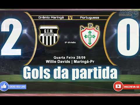 GOLS - Grêmio Maringá 2 x 0 Portuguesa