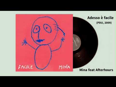 ADESSO E FACILE (Mina feat Afterhours)