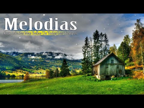 Las 100 Mejores Canciones Instrumentales - Grandes Exitos Instrumentales De Oro