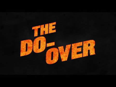 The Do-Over - Teaser - Netflix [HD]
