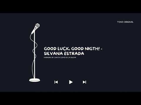 Good Luck Good Night - Silvana Estrada