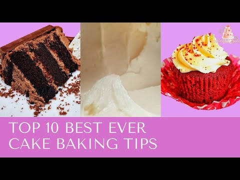 Top 10 Best Ever Cake Baking Tips | Best Baking Tips for Beginners | Tips for a Perfect Cake