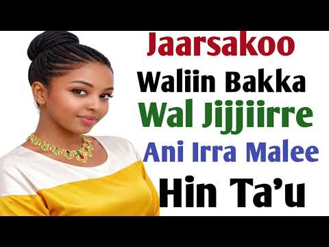 Jaarsakoo Waliin Bakka Wal Jijjiirre Ani Irra Keessatti Malee Natti Hin Tolu