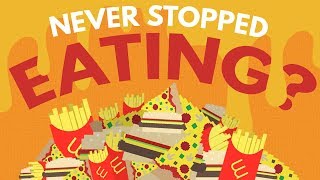 What Would Happen If You Never Stopped Eating?