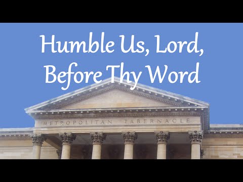 Humble Us, Lord, Before Thy Word