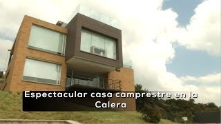 preview picture of video 'Lujos Colombianos: Espectacular Casa Campestre en La Calera'