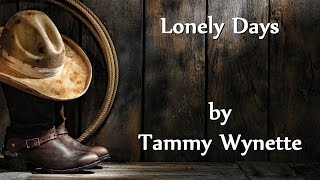 Tammy Wynette - Lonely Days