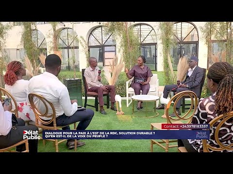 Dialogue pour la paix à l’Est de la RDC, solution durable ? | #DébatPublic
