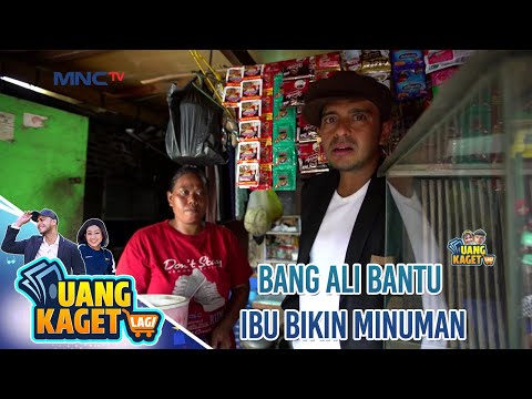 BANG ALI MEMBANTU IBU MELAYANI PELANGGAN - UANG KAGET LAGI