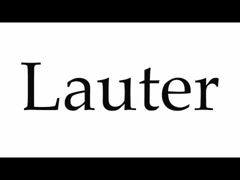 How to Pronounce Lauter