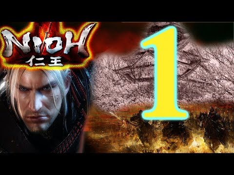 Nioh! Playthrough Part 1 - Blind - PS4 - Twitch Walkthrough / Ninja & Samurai Action!