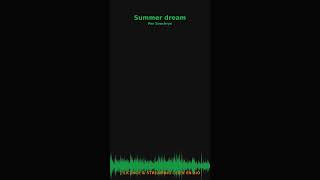 Miniature YouTube : Summer Dream | Musique Ambiante & Relaxation par Soochrys