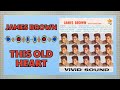 This Old Heart - James Brown