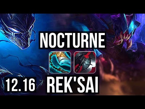 NOCTURNE vs REK'SAI (JNG) | 10/0/8, Rank 7, Legendary | KR Challenger | 12.16