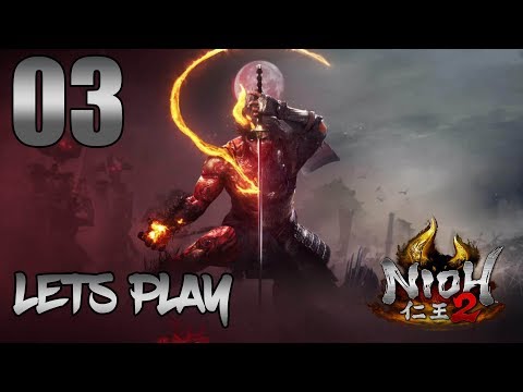 Nioh 2 - Let's Play Part 3: The Forest Veiled in Darkness