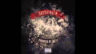 Slaughterhouse - SayDatThen