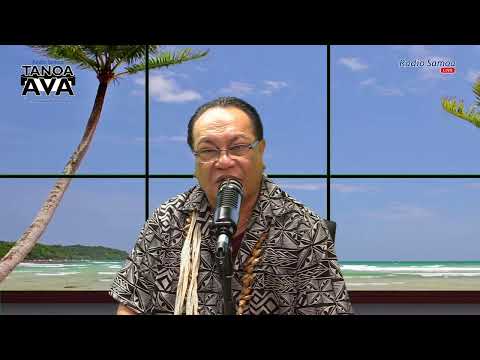 Tanoa Ava Show, 17 SEP 2022 - Radio Samoa