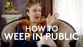 Weeping in Public with Lena Dunham Video