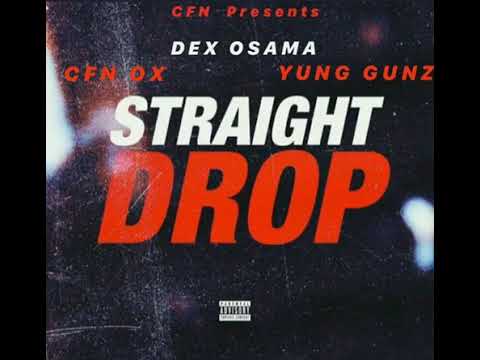 187 Ox , Osama, & Yung Gunz - Straight Drop (Official Audio)