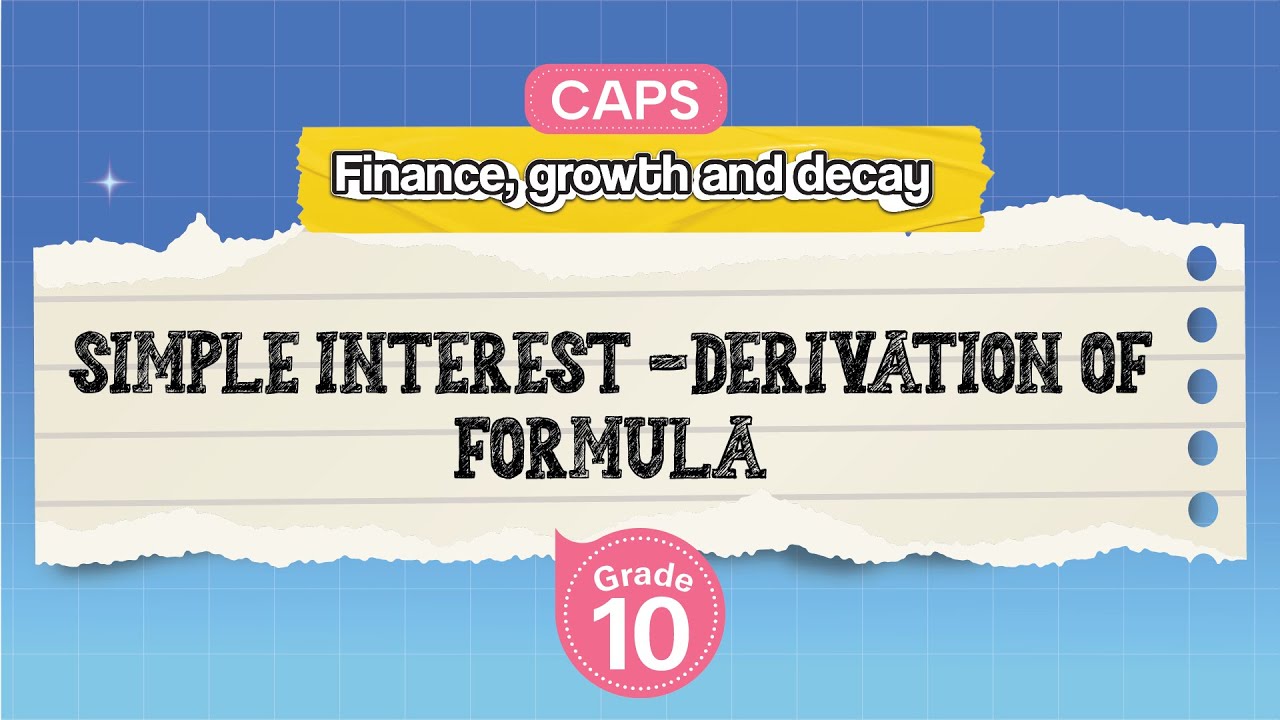 [GRADE 10] Simple Interest -Derivation of Formula