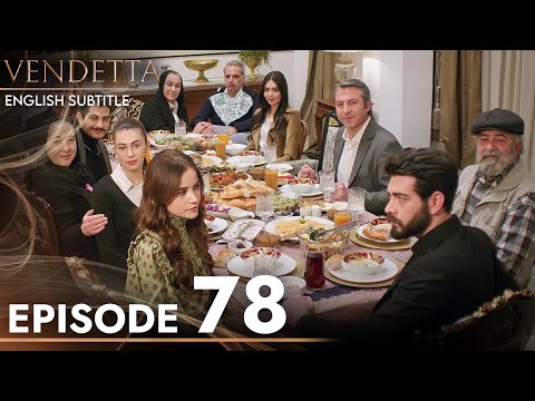 Vendetta - Episode 78 English Subtitled | Kan Cicekleri
