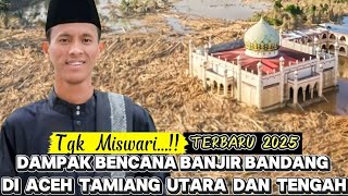 Download lagu Dakwah Tgk Miswari Terbaru Dampak Bencana Banjir Bandang Aceh Tamiang Aceh Utara Dan Aceh Tengah  mp3