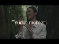 Yura Yunita - Sudut Memori (Performance Version)