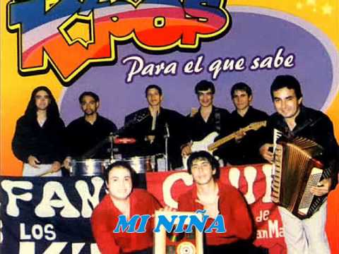 LOS K'POS - MI NIÑA