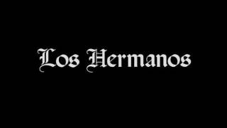 Los Hermanos - Birth Of 3000