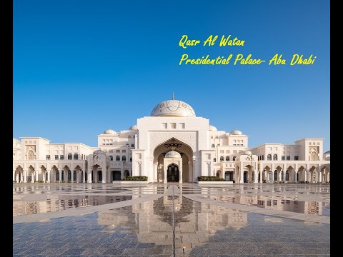 QASR AL WATAN,PRESIDENTIAL PALACE ABUDHABI - COMPLETE TOUR OF BEAUTIFUL PALACE