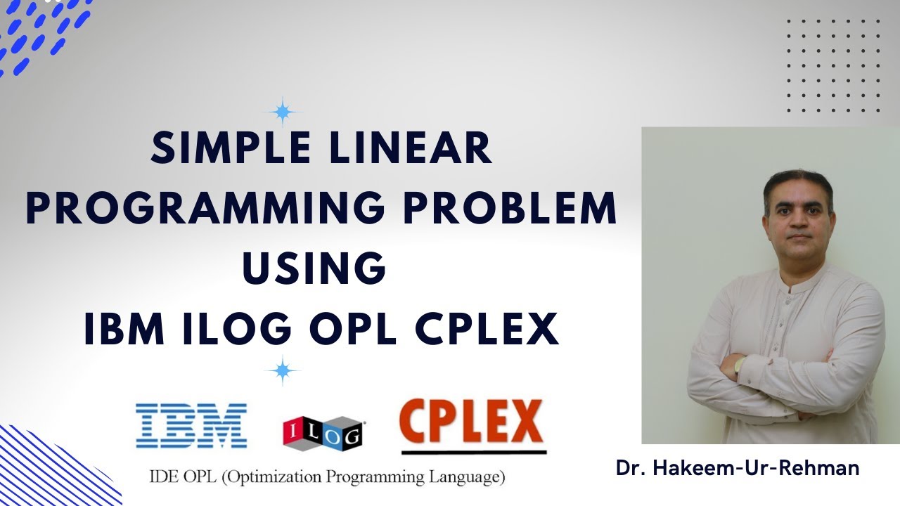 How to Solve Linear Programming Problems in IBM ILOG CPLEX Optimization Studio (OPL Tutorial)