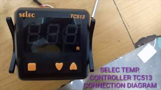 SELEC TC513 TEMPERATURE CONTROLLER DISCRIPTION WITH CONNECTION DIAGRAM