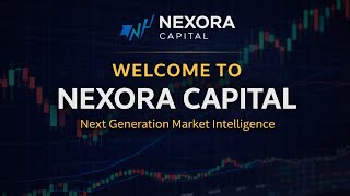 Welcome to Nexora Capital 🚀 | The Future of Financial Market Intellige