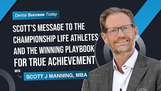 The Winning Playbook for True Achievement (Dentists)