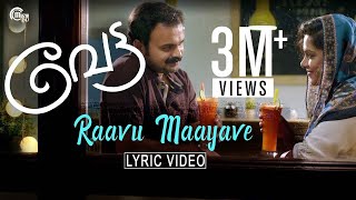 Vettah  Raavu Maayave Lyric Video  Kunchacko Boban