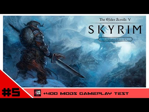 SKYRIM SE 2020 // +400 MODS - GAMEPLAY TEST #5