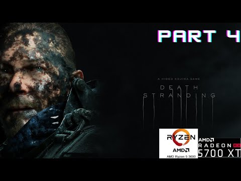 DEATH STRANDING Gameplay walkthrough Part 4 - PC 2020 (FULL GAME)
