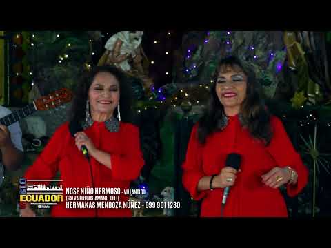 NO SÉ NIÑO HERMOSO - EN BRAZOS DE UNA DONCELLA - VILLANCICO - HERMANAS MENDOZA NÚÑEZ